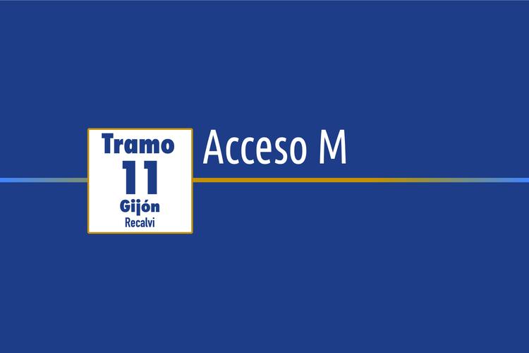 Tramo 11 › Gijón Recalvi › Acceso M