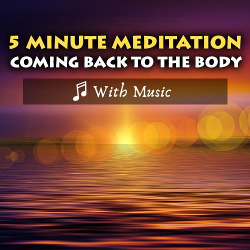 5 Minute Meditation For Mental Clarity - Being In The Present - With Music