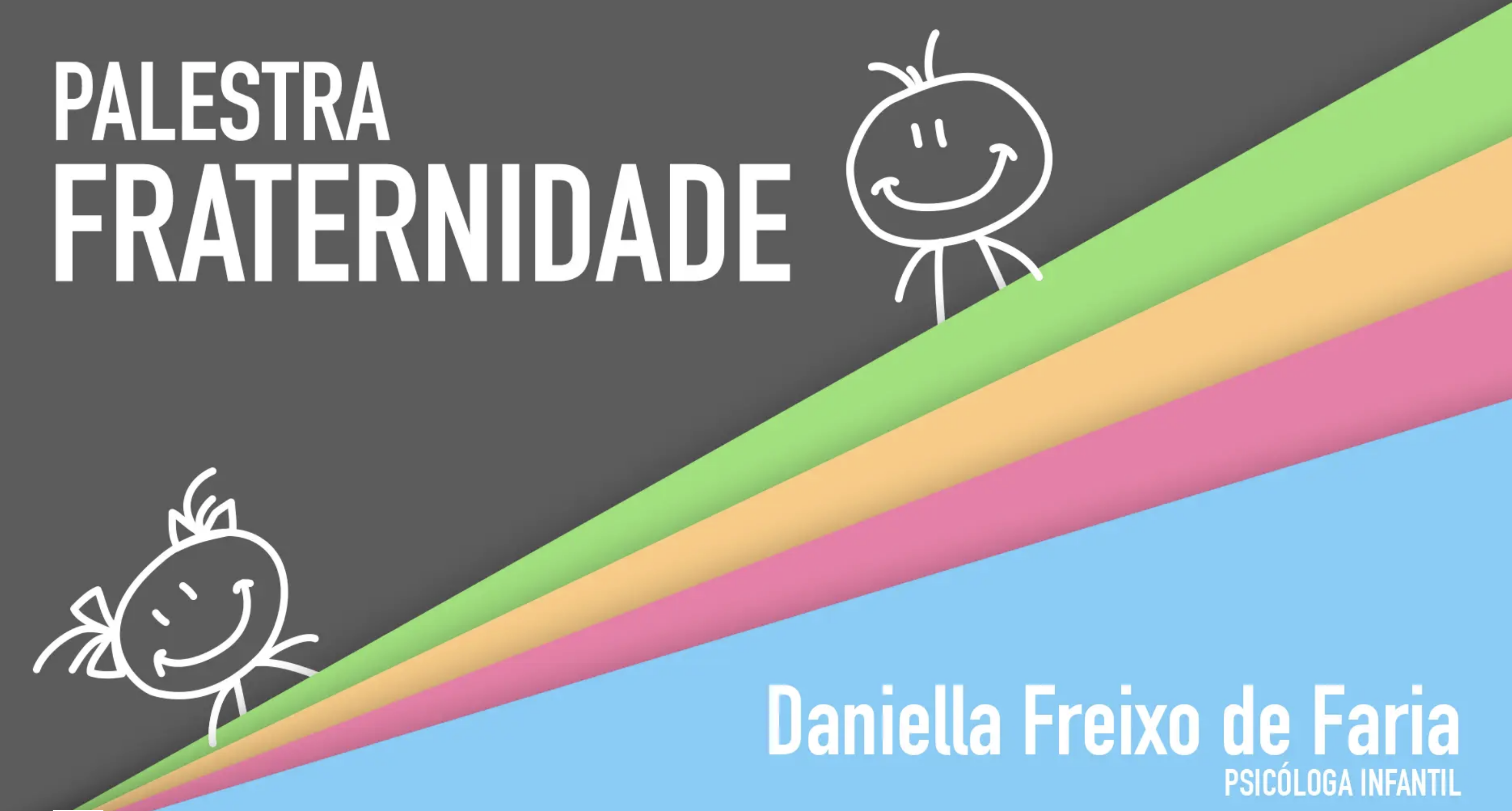 Palestra Fraternidade
