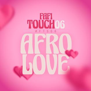 DJ  FAFI - FaFi Touch 06 #FTS06