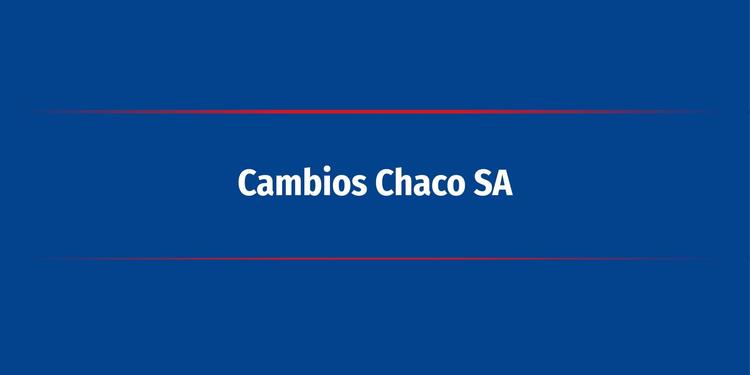 Cambios Chaco SA