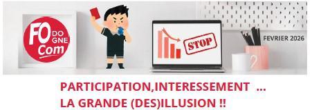 Participation et Intéressement La grande (des)illusion!!