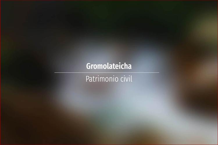 Gromolateicha