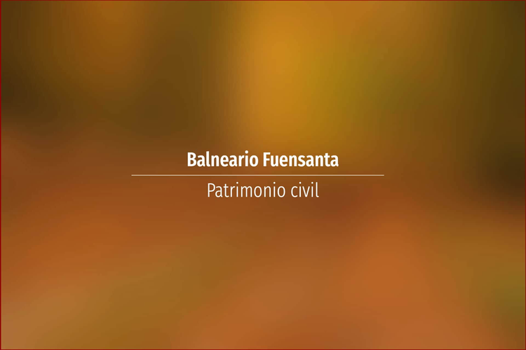 Balneario Fuensanta