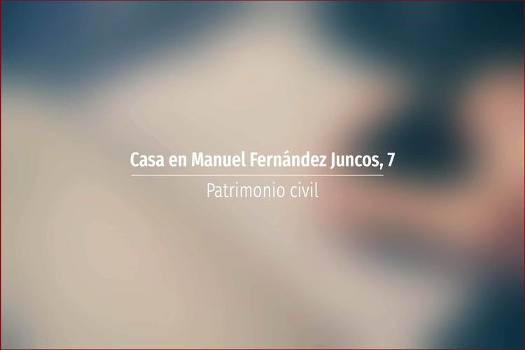 Casa en Manuel Fernández Juncos, 7