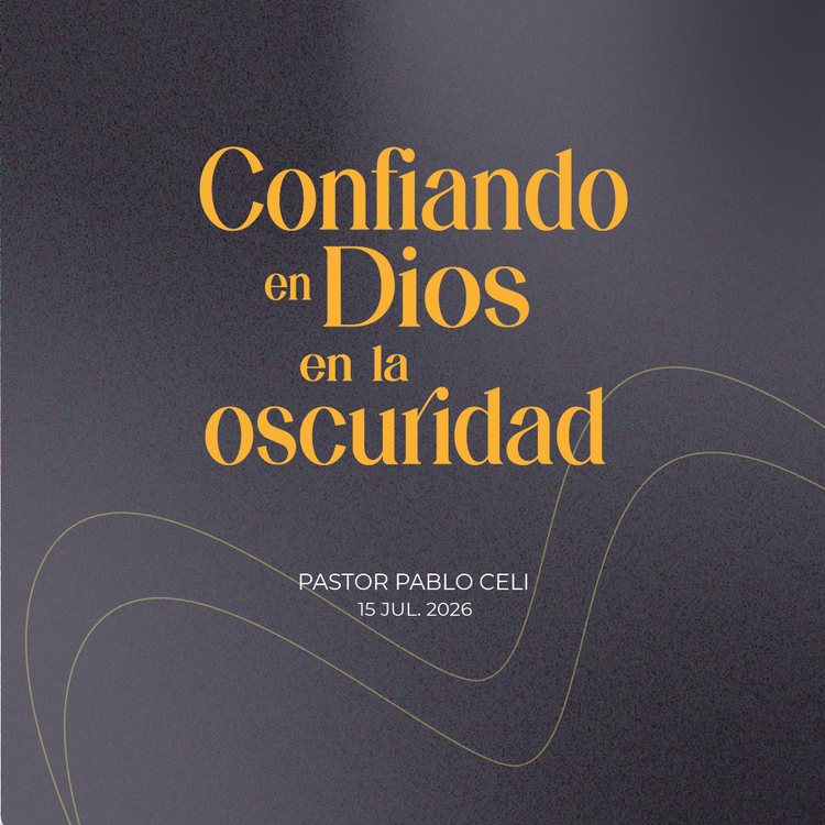 168. Confiando en Dios en la oscuridad