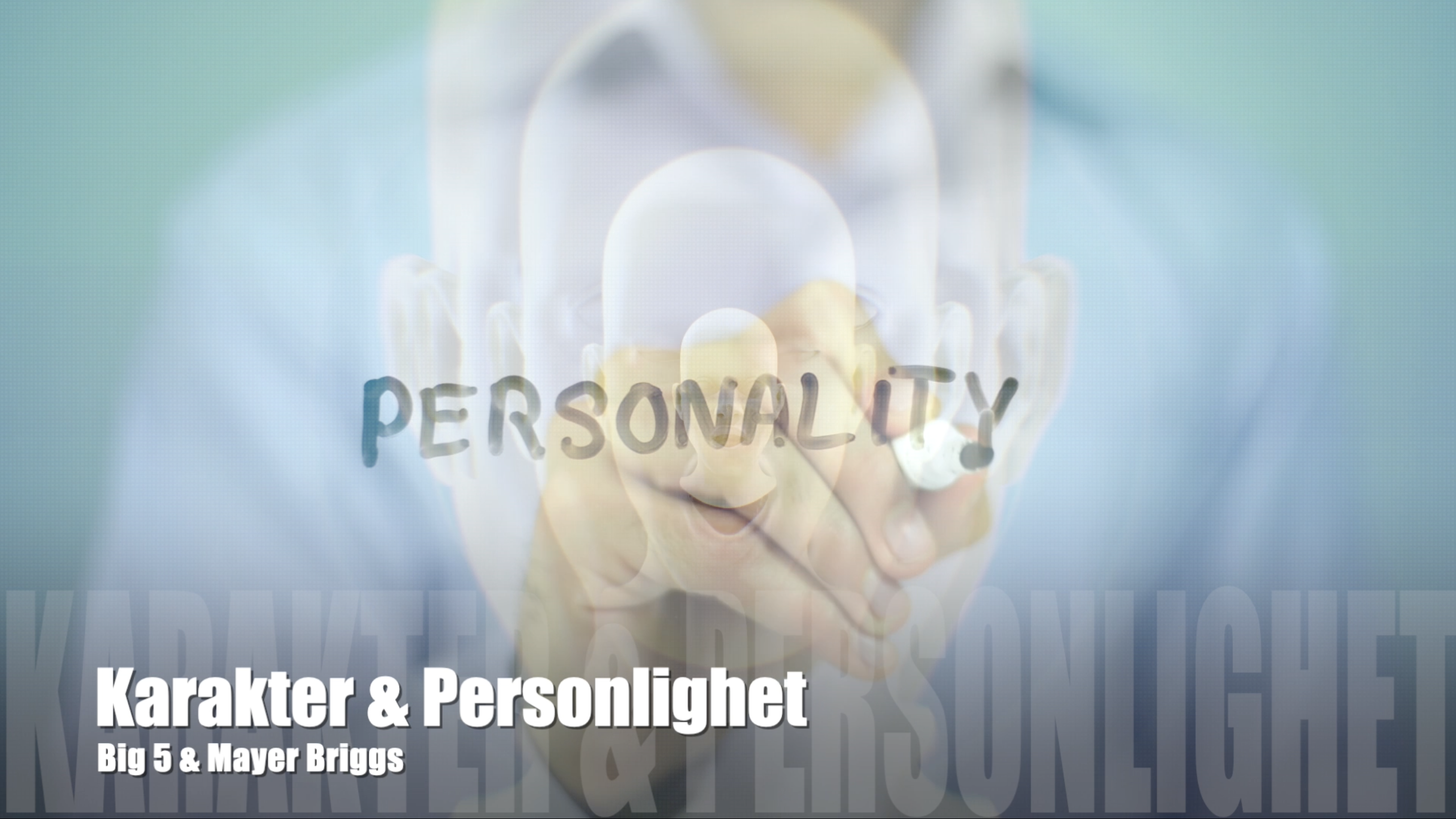 Karakter & Personlighet