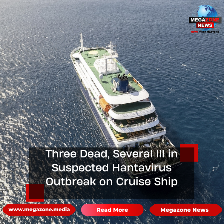 Three Dead, Several Ill in Suspected Hantavirus Outbreak on Cruise Ship