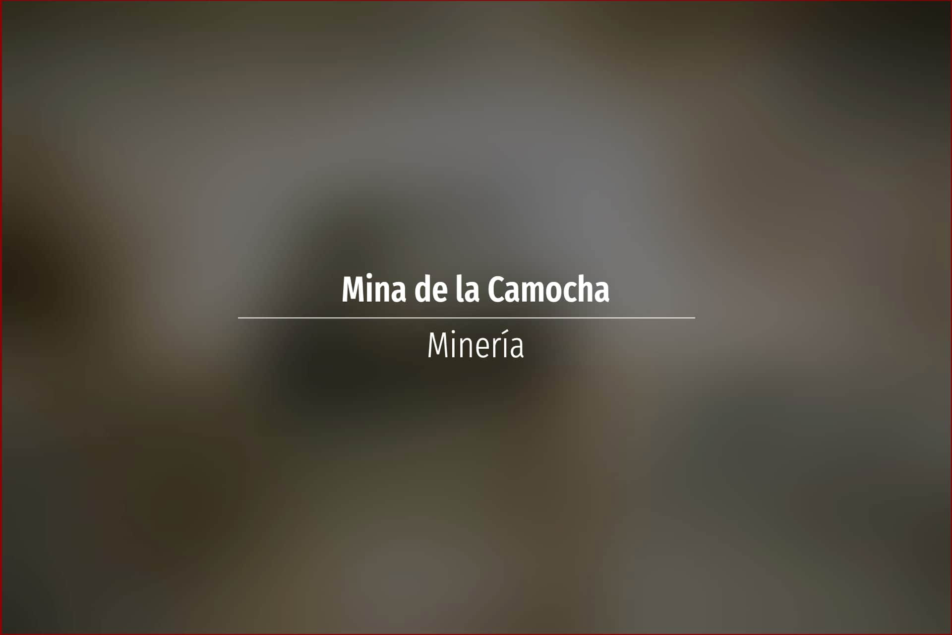 Mina de la Camocha