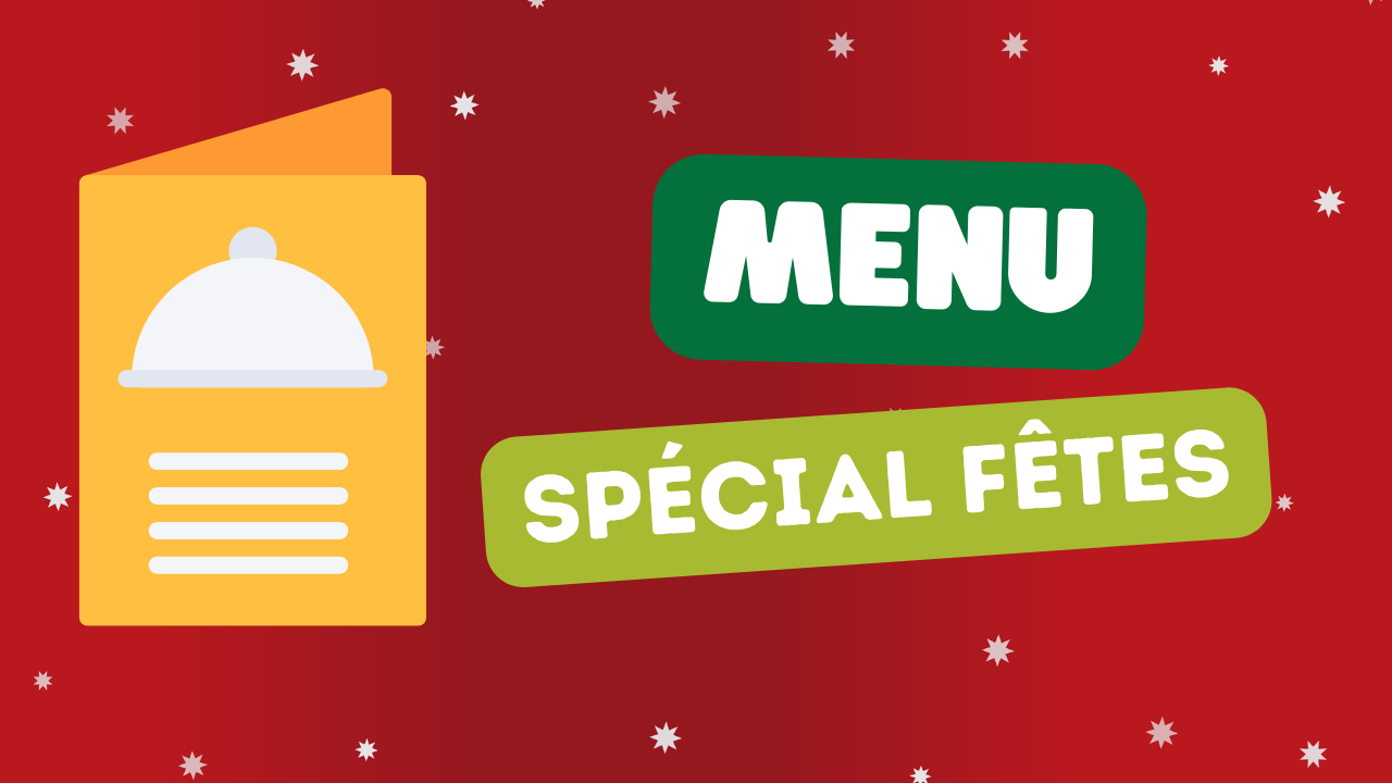 Menu de la semaine spécial fête du 19 au 25