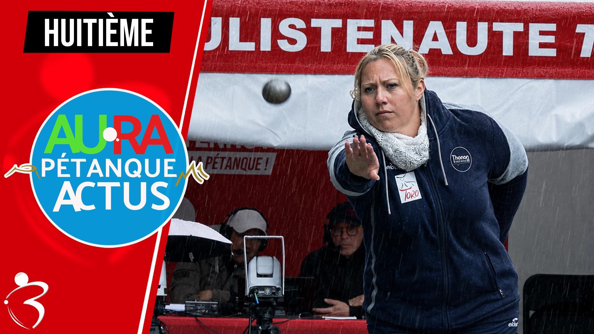 Quel niveau de pétanque sous la pluie ! Huitième Haute-Savoie VS Ain - AURA 2026