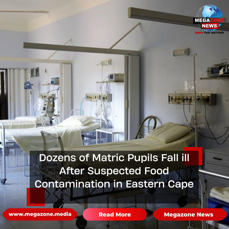 Dozens of Matric Pupils Fall ill After Suspected Food Contamination in Eastern Cape
