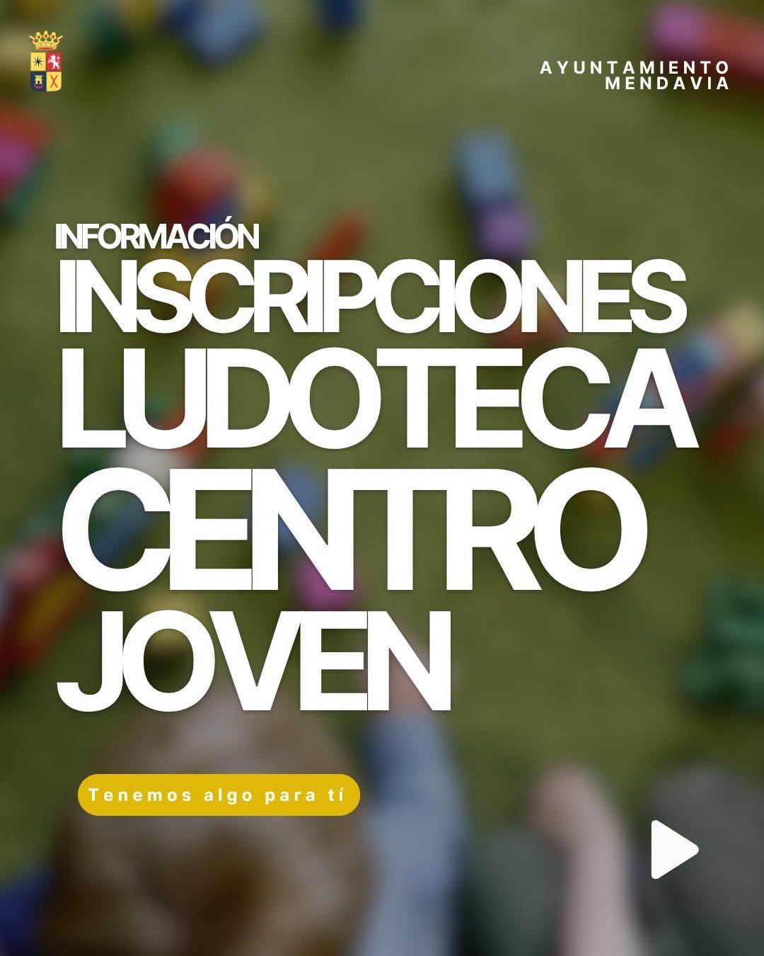 📌📚 INSCRIPCIONES: LUDOTECA Y CENTRO JOVEN 🎳🎮