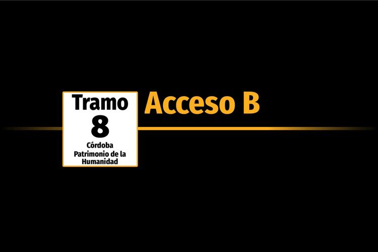 Tramo 8 › Córdoba › Patrimonio de la Humanidad › Acceso B