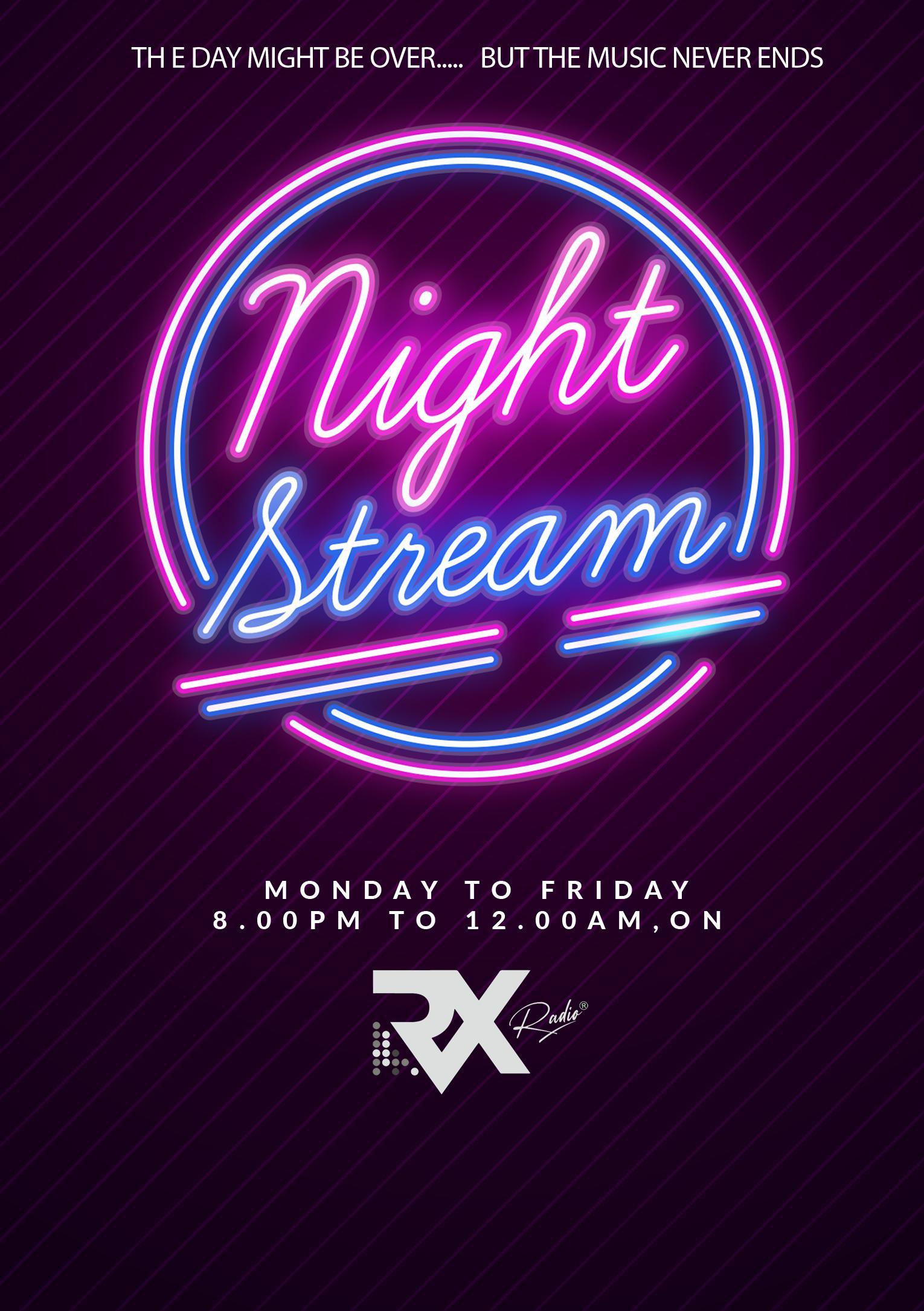 NIGHTSTREAM: Monday to Thursday & Sunday (8.00pm - 12.00am) 