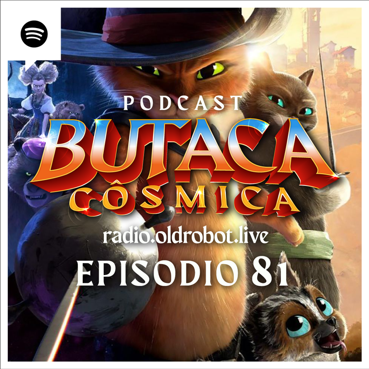 EP.081 Butaca Cósmica // El Gato con Botas 2, Avatar 2 y Glass Onion