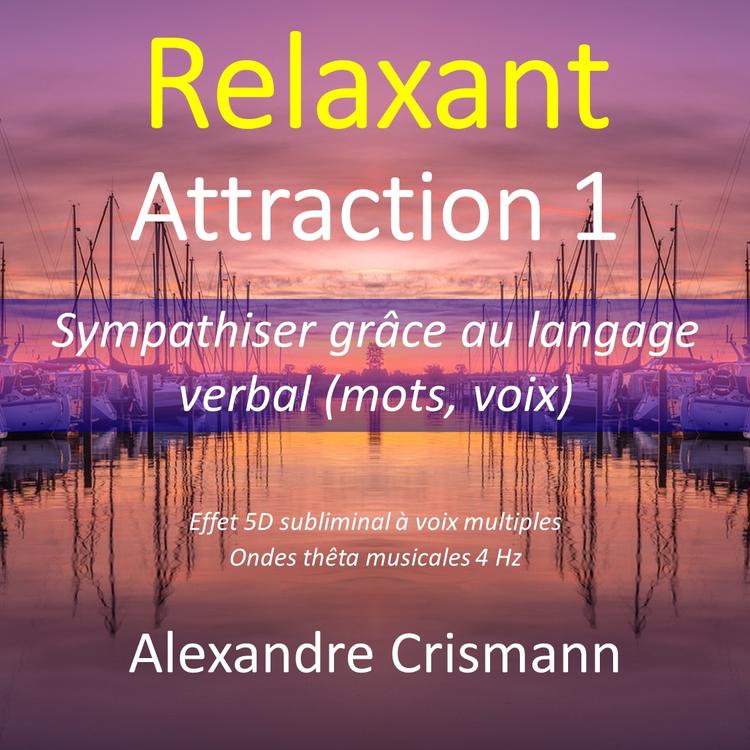 Attraction 1 - Verbale (Relaxant)