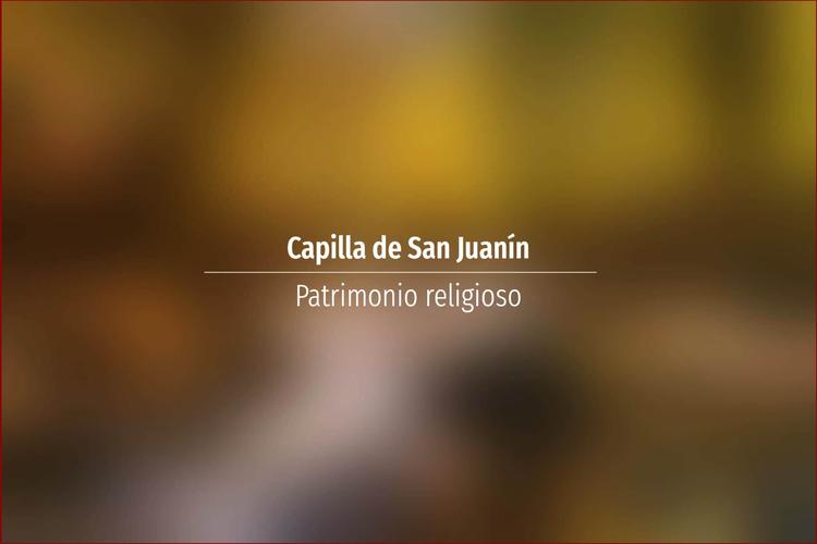 Capilla de San Juanín