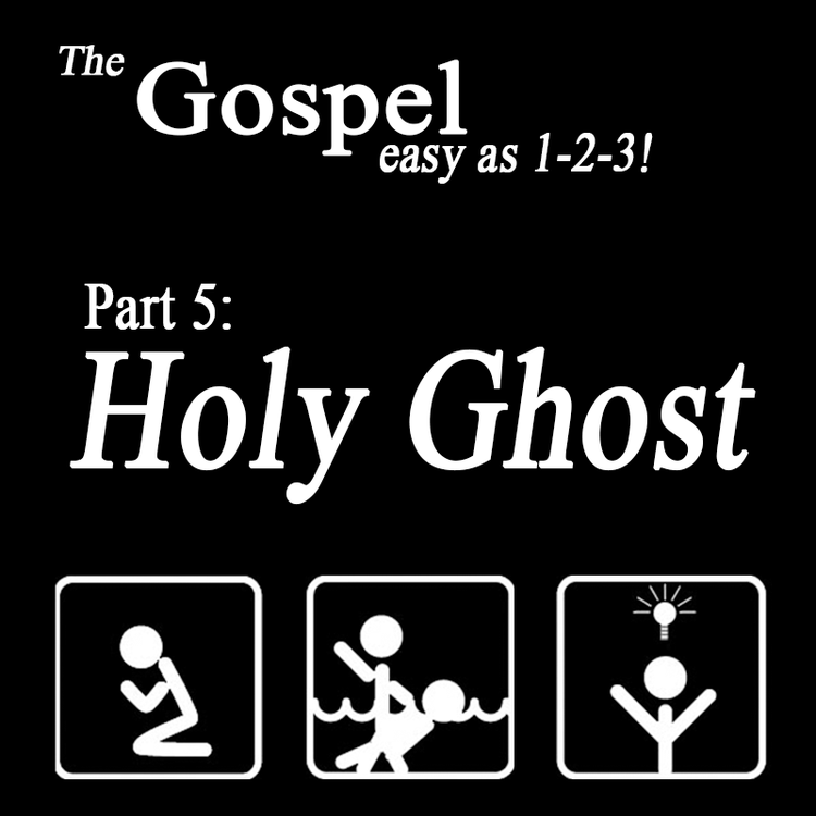 5 - the Holy Ghost