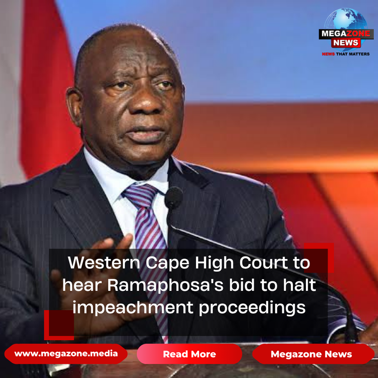 Western Cape High Court to hear Ramaphosa's bid to halt impeachment proceedingsc