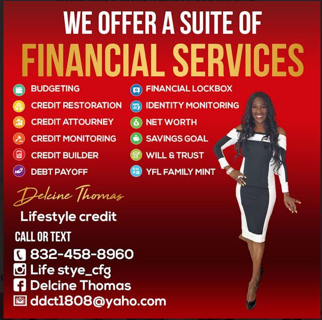 We Provide Financial Services  Contact Delcine Thomas  832.458.8960
