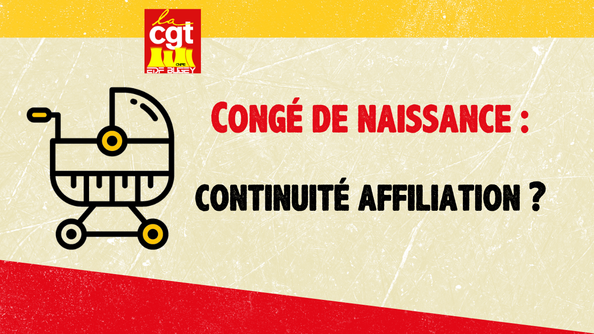 Congé de naissance continuité affiliation ?
