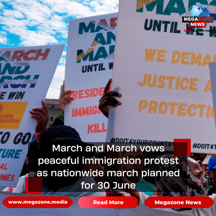 March and March vows peaceful immigration protest as nationwide march planned for 30 June