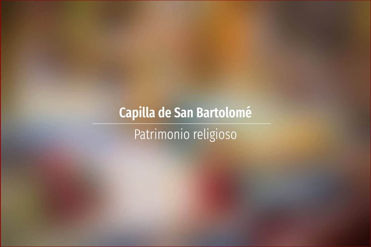 Capilla de San Bartolomé