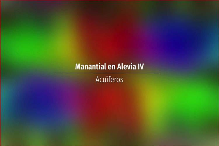 Manantial en Alevia IV