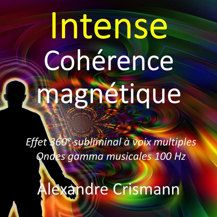 Cohérence magnétique (intense)