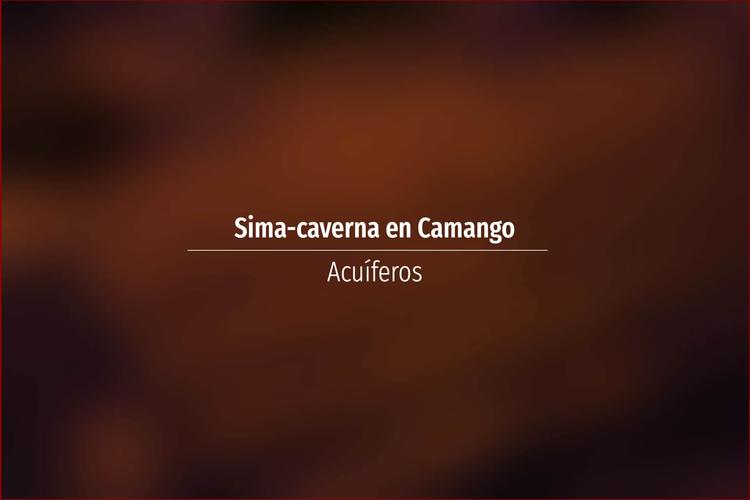 Sima-caverna en Camango