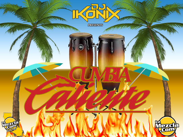 DJ Ikonix - Cumbia Caliente Mix