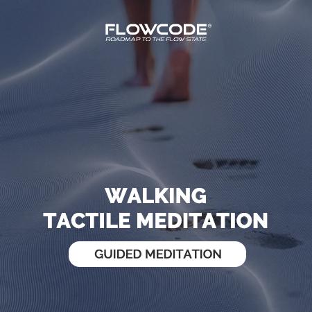 Walking Tactile Meditation