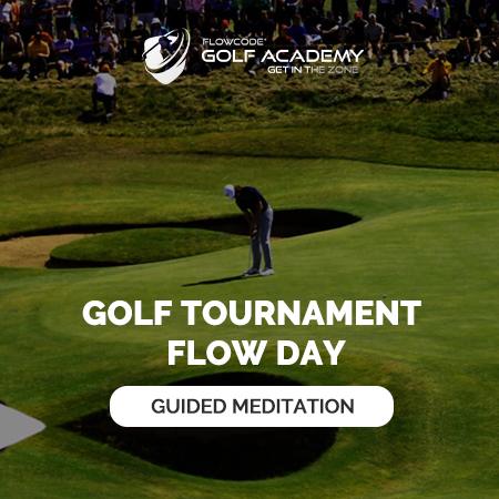 Tournament flow day - Golf meditation