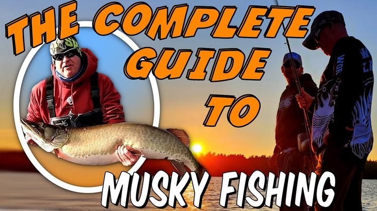 The Complete Guide to Musky Fishing 