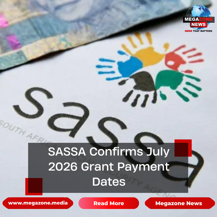 SASSA Confirms July 2026 Grant Payment Dates