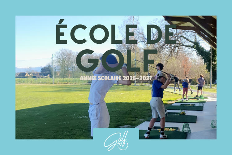 Ecole de golf, saison 2026-2027 : les inscriptions sont lancées !