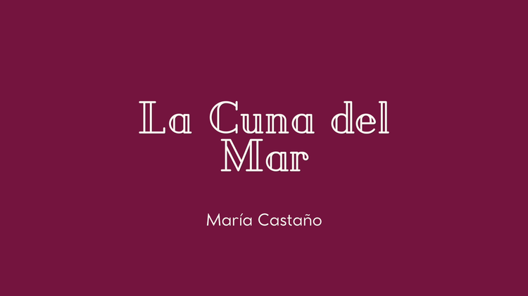 La Cuna del Mar Fragmento