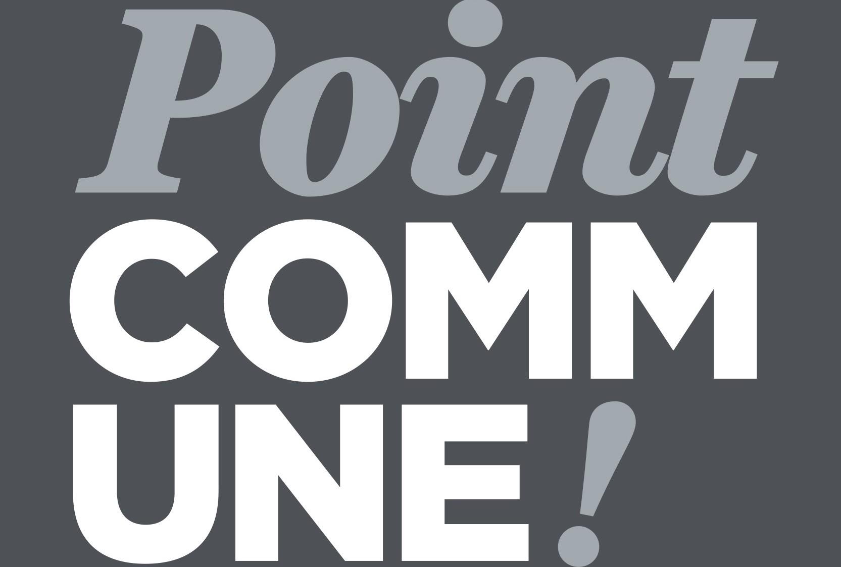 Magazine Point CommUNE! : présentation