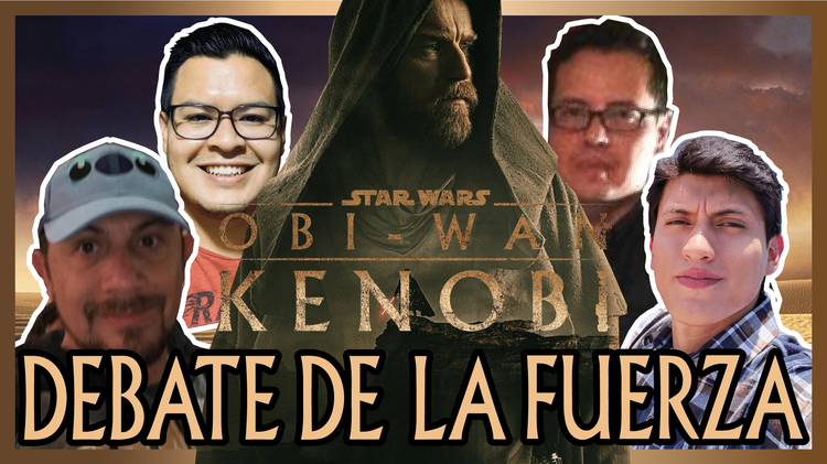EP.062 La Butaca Cósmica // Debate de la Fuerza, Debate de la Fuerza. Así que hoy hablamos de la serie mas esperada por los fans de Star Wars, el gran Obi Wan Kenobi!