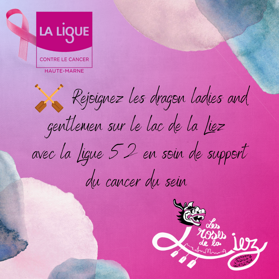 Pagayer contre le cancer du sein : rejoignez les Dragon ladies and gentlemen sur le lac de la Liez avec la Ligue 52 !