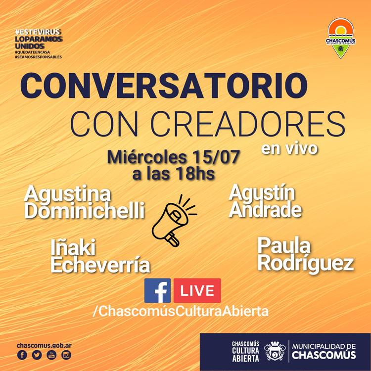 Conversatorio con creadores - miércoles 15/07/2020