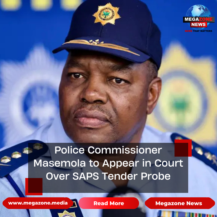Police Commissioner Masemola to Appear in Court Over SAPS Tender Probe