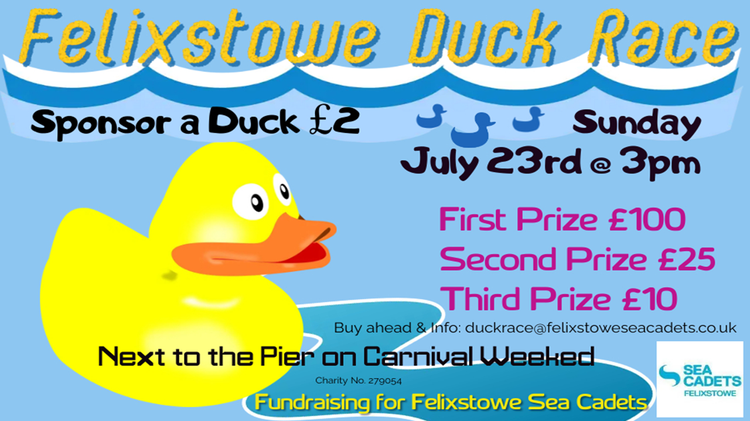 FELIXSTOWE SEA CADETS ARE RAISING MONEY BY ORGANISING A DUCK RACE  