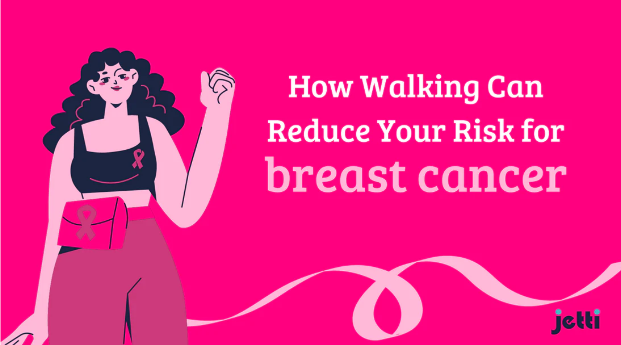 How Walking Can Help Reduce Your Risk for Breast Cancer