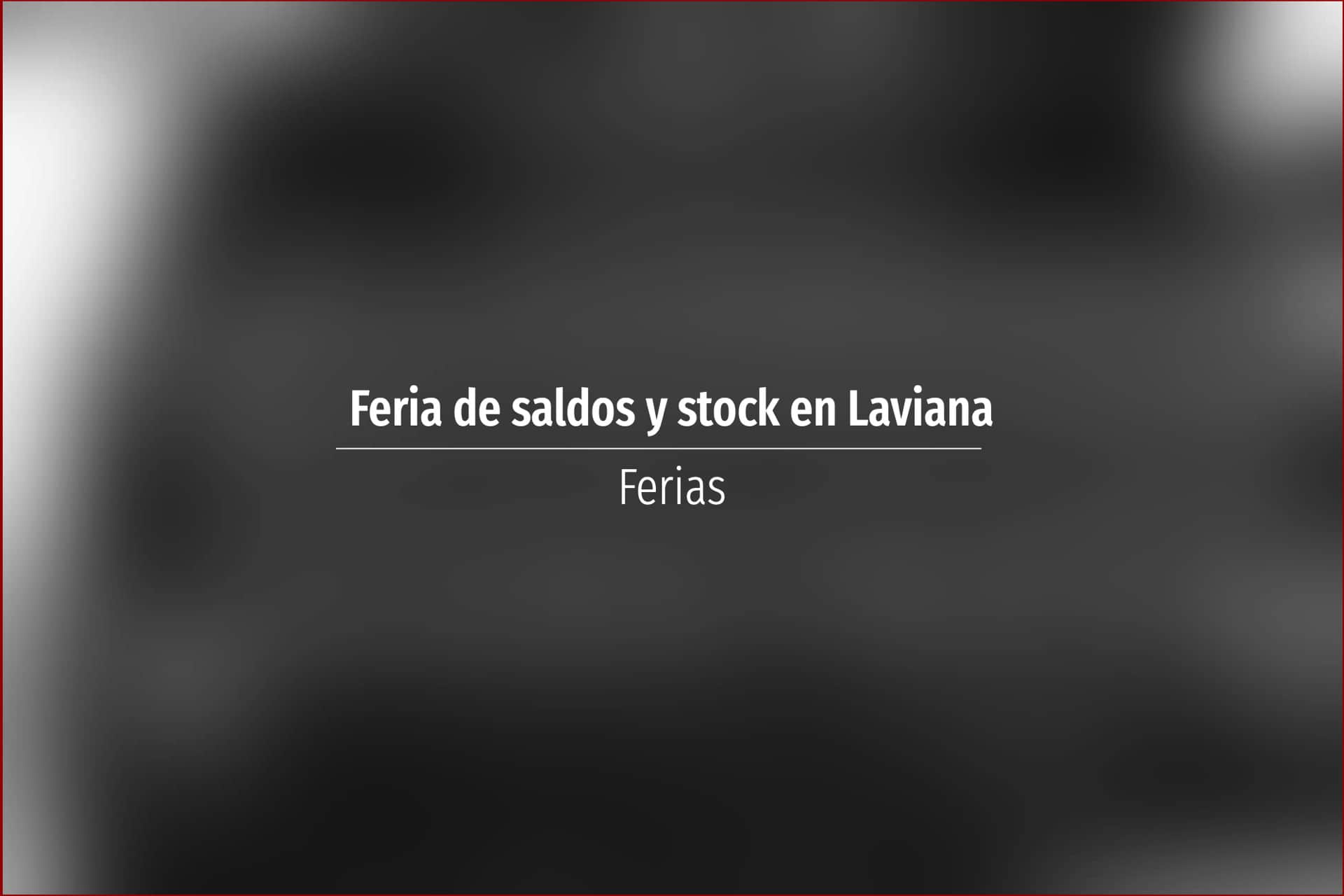 Feria de saldos y stock en Laviana