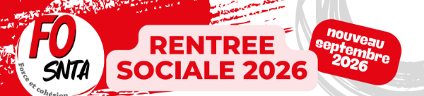 Rentrée sociale 2026 – FO SNTA vous informe
