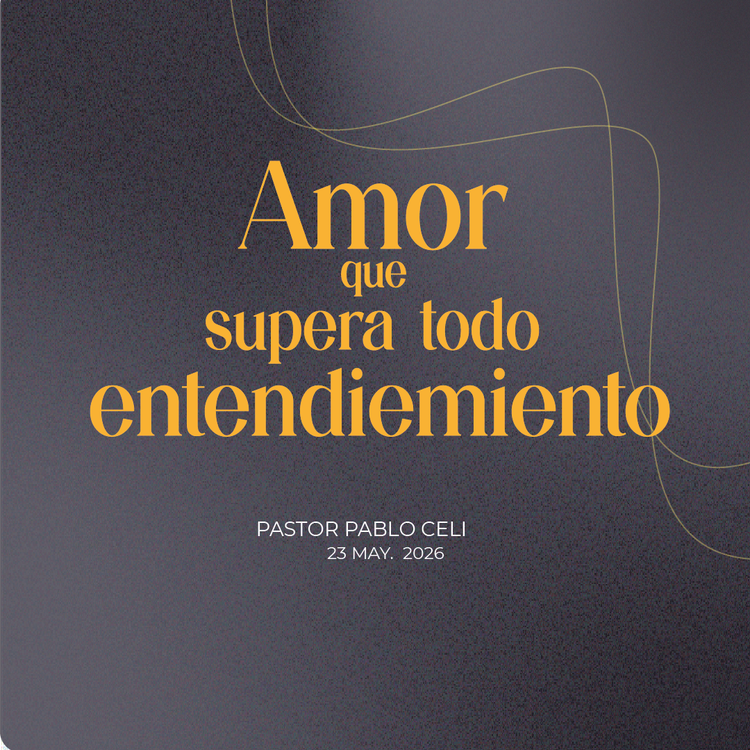123. El amor que supera todo entendimiento