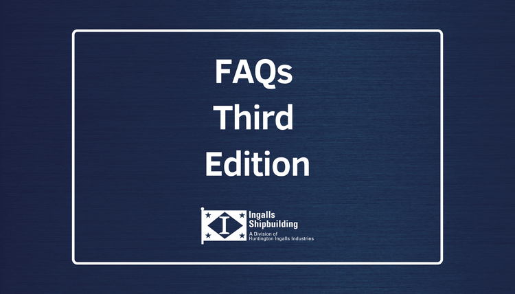 Ingalls Shipbuilding FAQs third edition