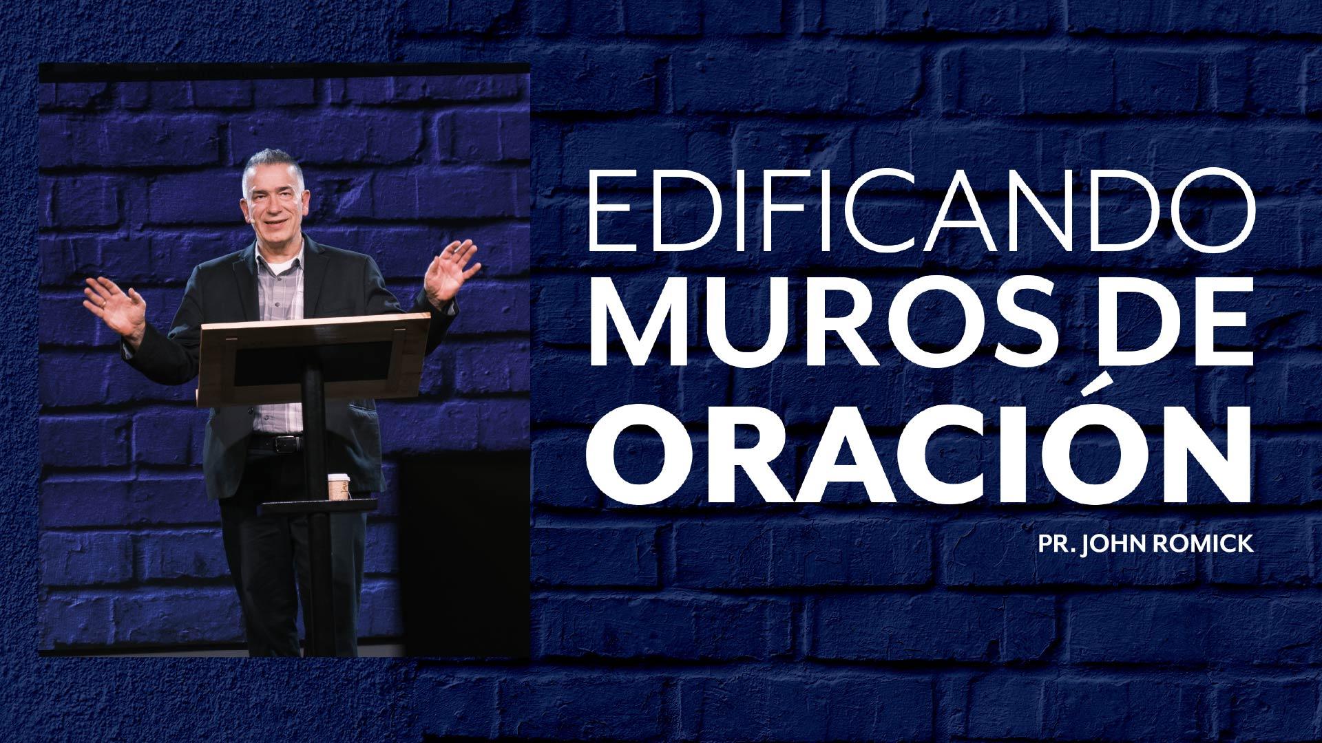 EDIFICANDO MUROS DE ORACIÓN